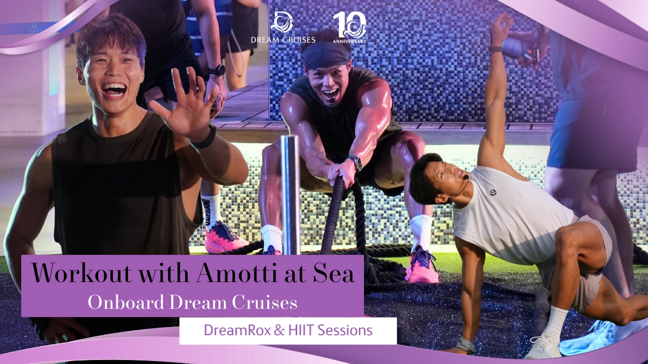 与 Amotti 一起在海上运动|云顶梦号|梦想邮轮